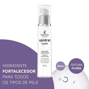 Hidratante Fortalecedor Epidrat Hyalu 50ml Mantecorp
