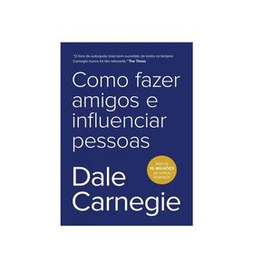 Livro Como Fazer Amigos e Influenciar Pessoas