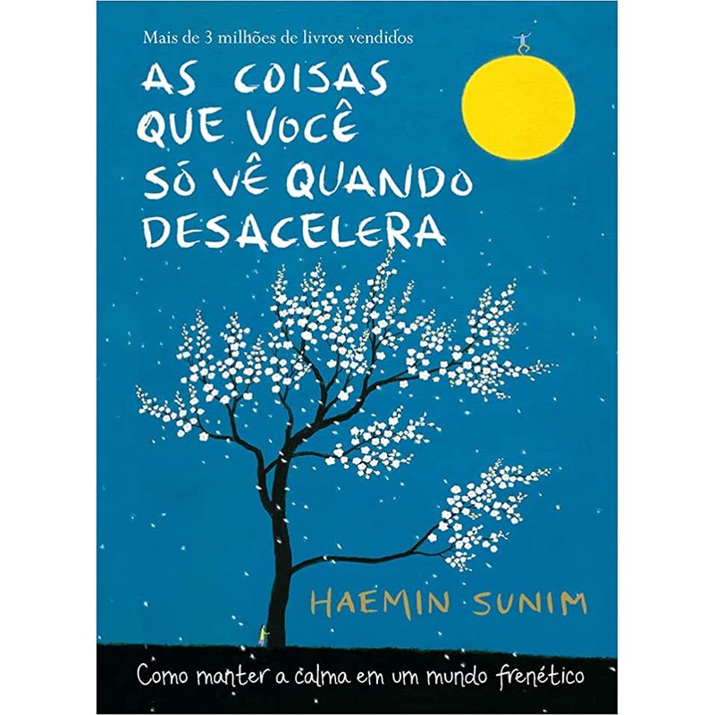 livro-as-coisas-que-voce-so-ve-quando-desacelera-10030495