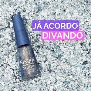 Esmalte Risqué Livre para Brilhar Já Acordo Divando