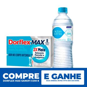 Kit: Dorflex Analgésico Relaxante 600Mg + 70Mg + 100Mg 8 Comprimidos + Água Mineral Nutra Vitta Sem Gás 500Ml