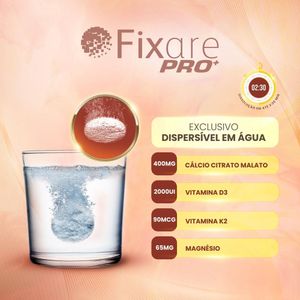Fixare Pro+ Suplemento Alimentar Com Cálcio 30 Comprimidos